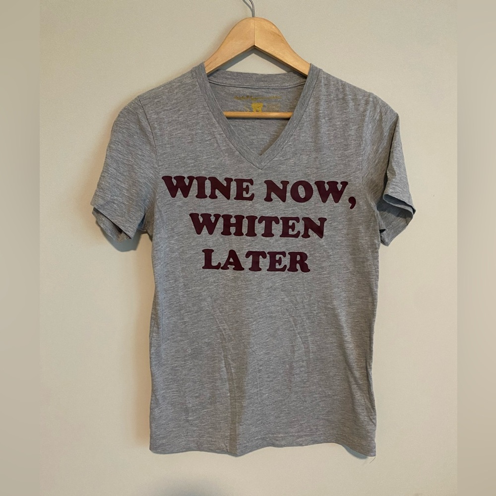 Dental hygiene nation Wine now whiten later shirt